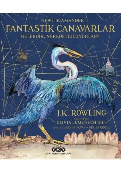 Fantastik Canavarlar Nelerdir Nerede Bulunurlar Kitabı Büyücülük Dünyasının Gizemli Yaratıklarını Tanıtıyor