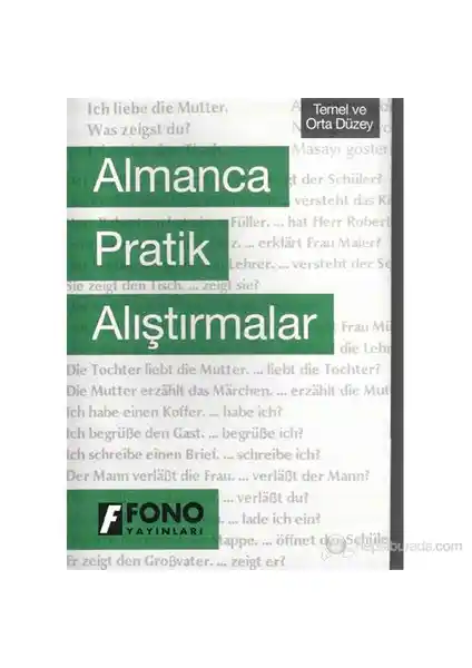 Fono Almanca Pratik Alıştırmalar: Geniş Kapsamlı ve Uygun Öğrenme Kaynağı