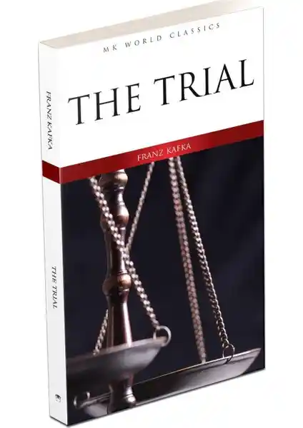 Franz Kafka’nın The Trial Romanı: Bürokrasi ve Adalet Temalarını İşleyen Edebi Başyapıt