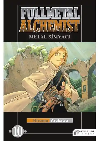 Fullmetal Alchemist Serisinin 10. Cildi: Hikaye ve Karakter Analizi ile Detaylı Tanıtım