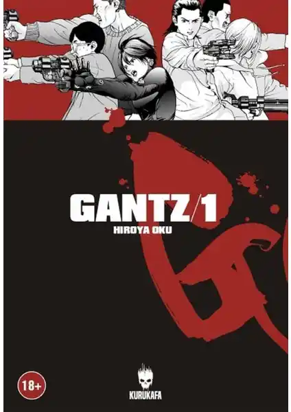 Gantz: Cilt 1 Hiroya Oku'nun Karanlık ve Derinlikli Manga Eseri