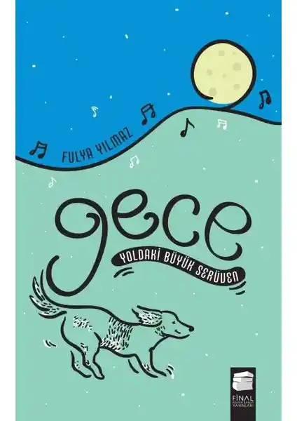 Gece-Yoldaki Büyük Serüven: Sevgi, Dostluk ve Fedakârlık Temalı Çocuk ve Gençlik Kitabı