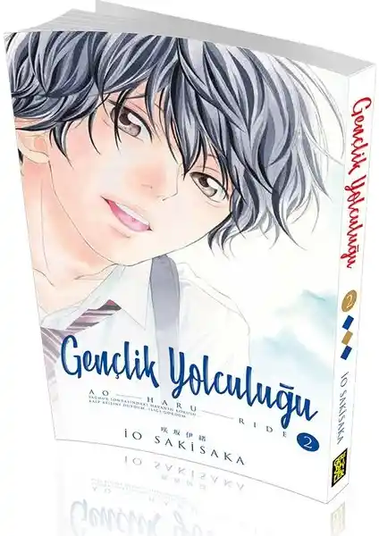 Gençlik Yolculuğu Cilt 2 Io Sakisaka'nın gençlik temalı etkileyici romanı