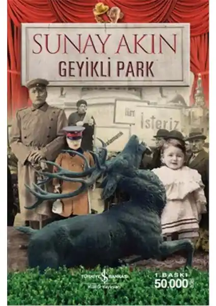 Geyikli Park Sunay Akın’ın Tarih ve Edebiyatı Harmanlayan Özgün Eseri