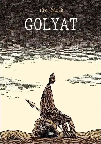 Golyat Tom Gauld'un Modern ve Sanatsal Çizgi Romanı İthaki Yayınları'ndan