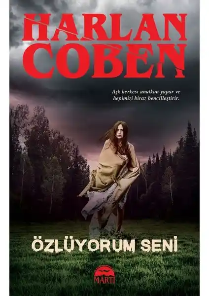 Harlan Coben'in Özlü<yor>um Seni Romanıyla Derin ve Sürükleyici Polisiye Deneyimi