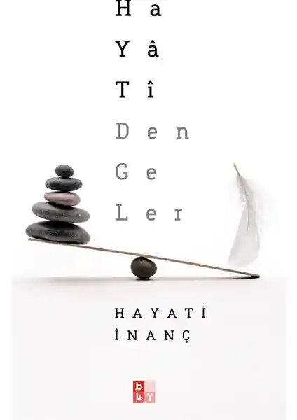 Hayati Dengeler: İçsel Denge ve Huzur İçin Rehberlik Sunan Türkçe Kitap