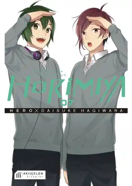 Horimiya Horisan ile Miyamurakun 7. Cilt: Gençlik ve Arkadaşlık Temalarını İşleyen Manga Eseri