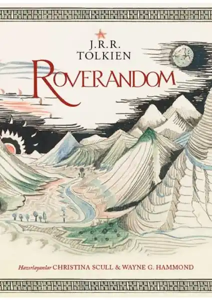 J.R.R. Tolkien'in Roverandom Eseri: Çocuklara Yönelik Fantastik Hikâye ve Koleksiyonluk Baskı