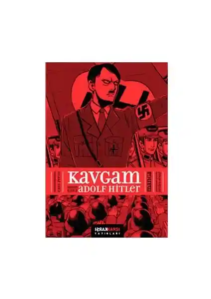 Kavgam (Manga): Adolf Hitler’in Politik Felsefesini Çizgi Roman Formatında Keşfetmek
