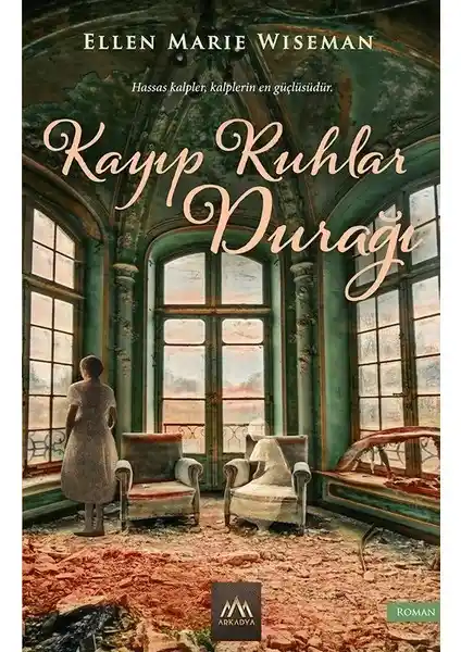 Kayıp Ruhlar Durağı: İnsan ruhunun karmaşık ve derin yolculuğunu anlatan psikolojik roman