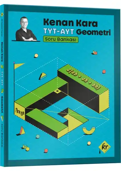 Kenan Kara ile TYT AYT Geometri Soru Bankası 2025 Güncel ve Pratik Çözüm Kaynağı