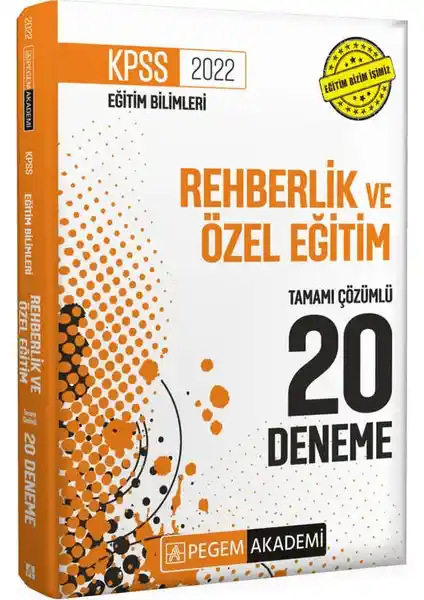 KPSS Eğitim Bilimleri Rehberlik ve Özel Eğitim Tamamı Çözümlü 20 Deneme Seti Güvenilir Hazırlık Kaynağı