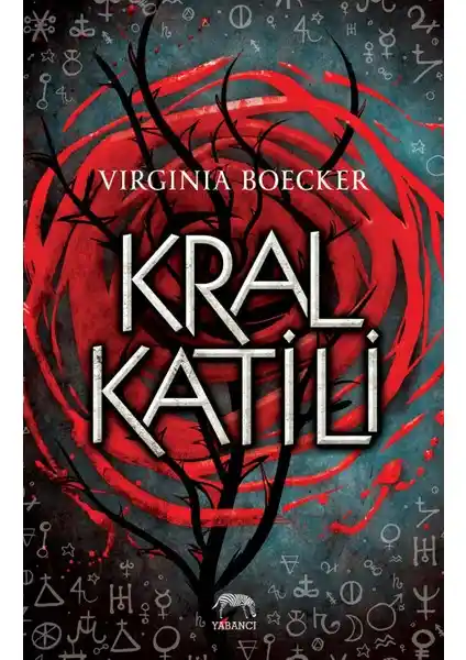 Kral Katili: Virginia Boecker'in Fantastik ve Macera Dolu Romanı Türkçe Basım