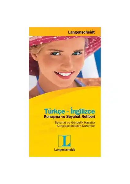 Langenscheidt Türkçe - İngilizce Konuşma ve Seyahat Rehberi: Pratik İletişim ve Kültürel Bilgiler