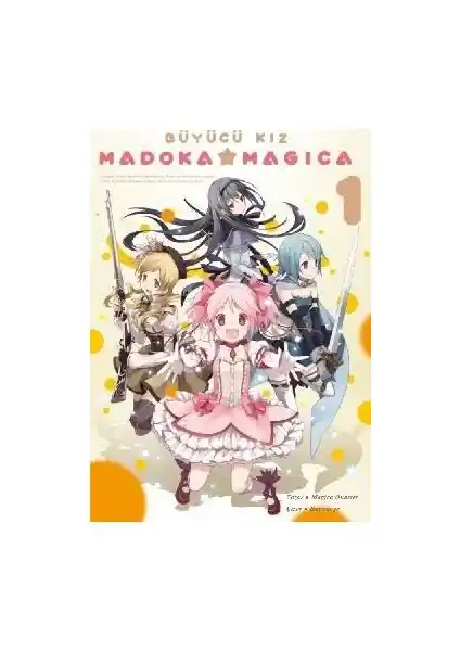 Madoka Kaname ve Cadılarla Mücadele Temalı Çizgi Roman: Büyücü Kız Madoka Magica Cilt 1