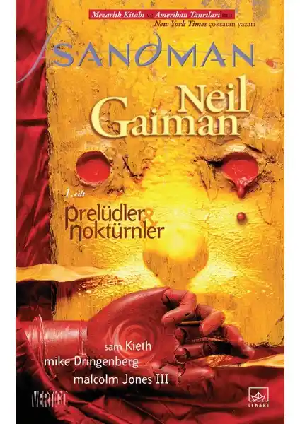 Neil Gaiman'ın Sandman 1: Prelüdler ve Noktürnler Eseri Üzerine Kapsamlı İnceleme ve Analiz
