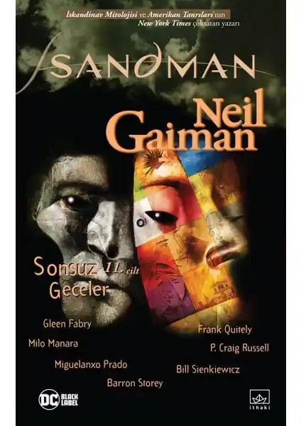 Neil Gaiman'ın Sonsuz Geceler: Sandman 11 Çizgi Romanı, Ödüllü, Görsel ve Hikâye Zengini Bir Eser
