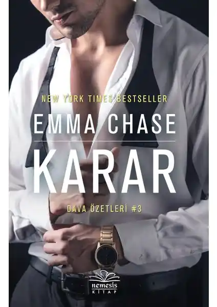 Nemesis Kitap Karar Emma Chase'in Duygusal ve Romantik Hikayesi 272 Sayfa Türkçe Roman
