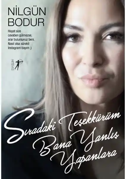 Nilgün Bodur'un 'Sıradaki Teşekkürüm Bana Yanlış Yapanlara' Kitabı İncelemesi