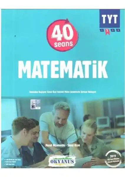 Okyanus Yayınları TYT 40 Seans Matematik Kitabı Üniversite Sınavına Hazırlık İçin Güçlü Bir Kaynaktır