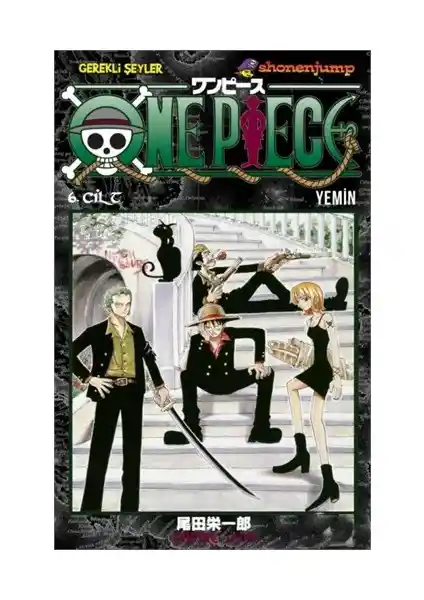 One Piece 6. Cilt Yemin Eiichiro Oda ile Macera Dolu Koleksiyon Parçası