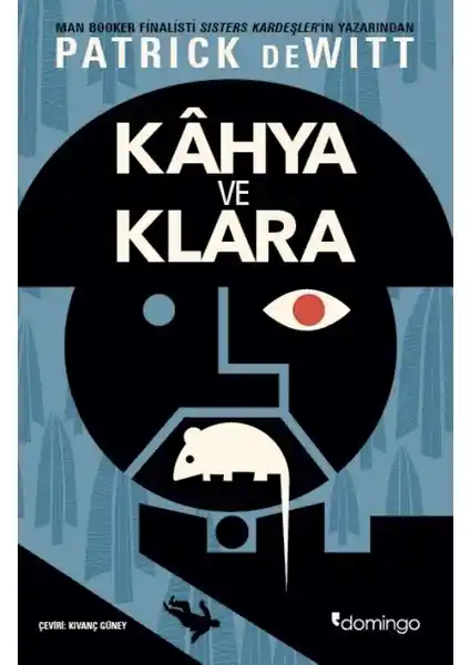 Patrick DeWitt’in 'Kahya ve Klara' Romanı: Modern Edebiyatın Özgün ve Gizemli Bir Örneği