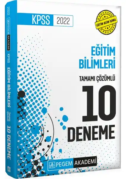 Pegem Akademi 2022 KPSS Eğitim Bilimleri Tamamı Çözümlü 10 Deneme Sınav Kaynağı