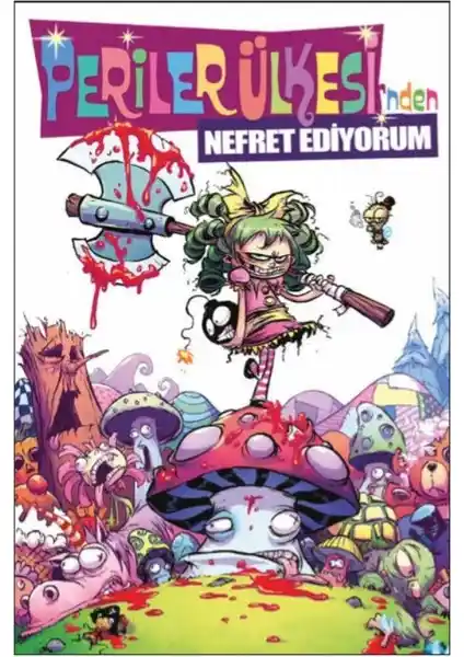 Periler Ülkesi'nden Nefret Ediyorum: Sihirli Dünyalar ve Maceralarla Dolu Çizgi Roman