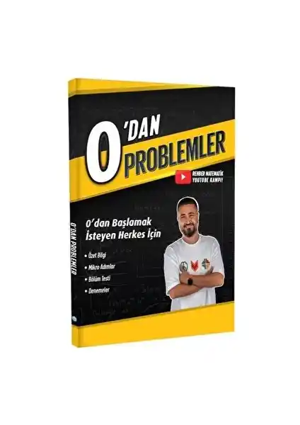 Rehber Matematik 0'dan Problemler: Temel Bilgiler ve Öğrenme Sürecine Yeni Bir Yaklaşım