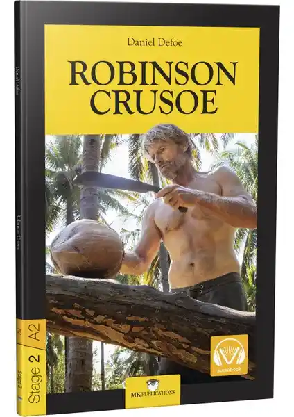 Robinson Crusoe Aşama 2 İngilizce Hikaye Kitabı Dil Öğrenenler İçin Geliştirici Bir Kaynak