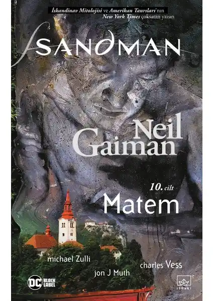 Sandman 10 Matem Neil Gaiman'ın Efsanevi Grafik Romanı Türkiye'de Yayınlandı