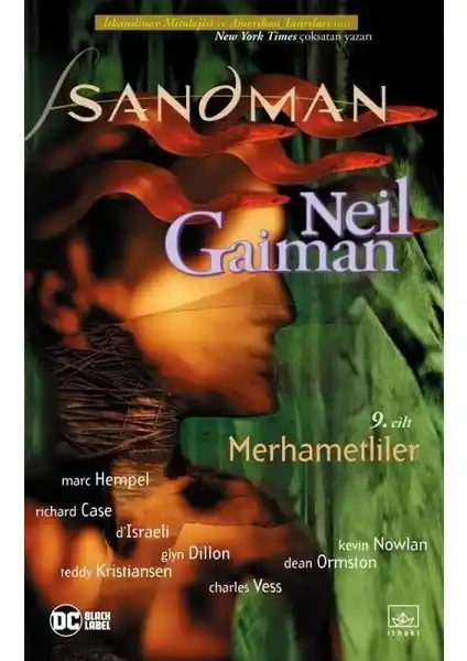 Sandman 9 Merhametliler Neil Gaiman'ın Mitolojik ve Dramatik Grafik Romanı