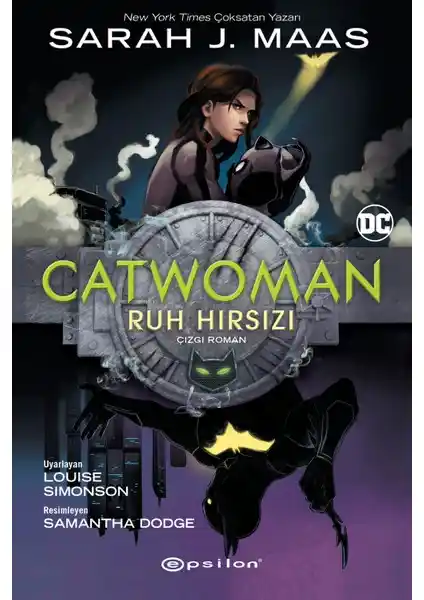 Sarah J. Maas’ın Catwoman - Ruh Hırsızı Romanı: Fantastik ve Macera Dolu Bir Eser