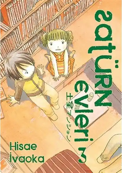 Satürn Evleri 3. Cilt Hisae Ivaoka Bilim Kurgu ve Distopik Temalarla Dolu Türkçe Kitap