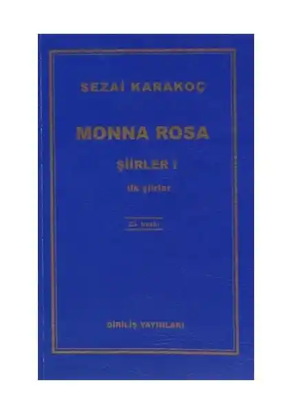 Sezai Karakoç'un Monna Rosa Şiirleri 1 Eseri: Temel Özellikler ve Değerlendirme