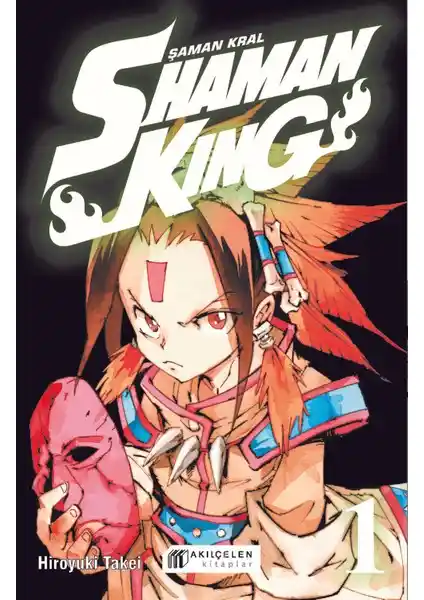 Shaman King: Şaman Kral Cilt 1 Hikayesi ve Sanatsal Özellikleriyle Tanıtım