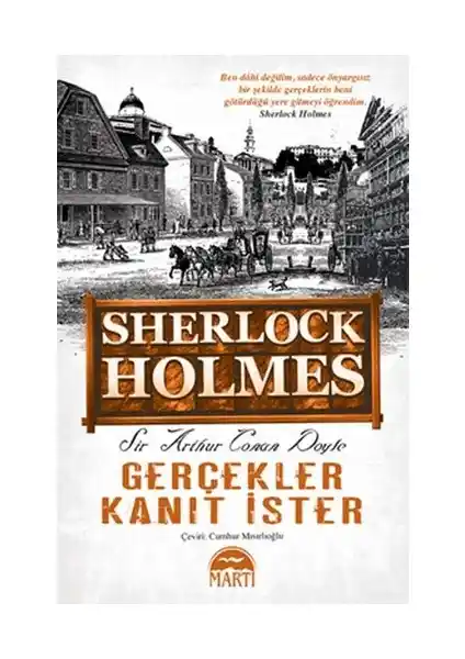 Sherlock Holmes'in Gerçekler Kanıt İster adlı eseri detaylarıyla anlatılıyor