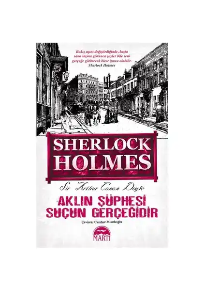 Sherlock Holmes Serisi Son Kitap Aklın Şüphesi Suçun Gerçeğidir Analitik Düşünce