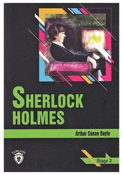 Sherlock Holmes - Stage 3 İngilizce Hikaye ve Eserlerinin Derinlemesine İncelenmesi