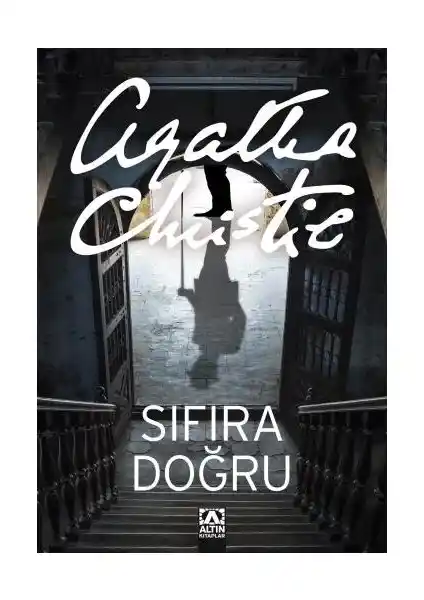 Sıfıra Doğru: Agatha Christie’nin Gizem Dolu Polisiye Eseri Hakkında Bilgi