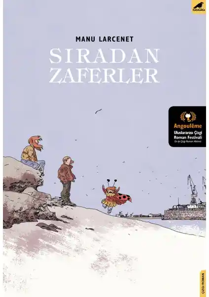 Sıradan Zaferler: Manu Larcenet’in Psikolojik Derinlik ve Gerçekçi Anlatımla Öne Çıkan Çizgi Romanı