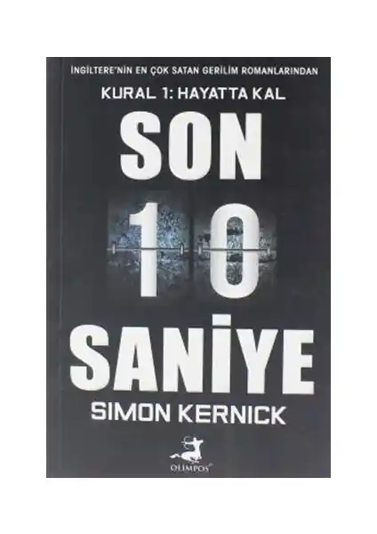 Son 10 Saniye: Simon Kernick'in Gerilim Dolu Polisiye Romanı Hakkında Detaylar