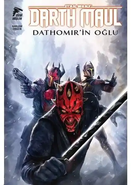 Star Wars Darth Maul Dathomir'in Oğlu Çizgi Romanı Türkçe Baskı Detayları ve İncelemesi