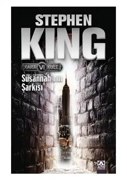 Stephen King'in Kara Kule Serisinin En Güçlü Kitaplarından Susannah'ın Şarkısı