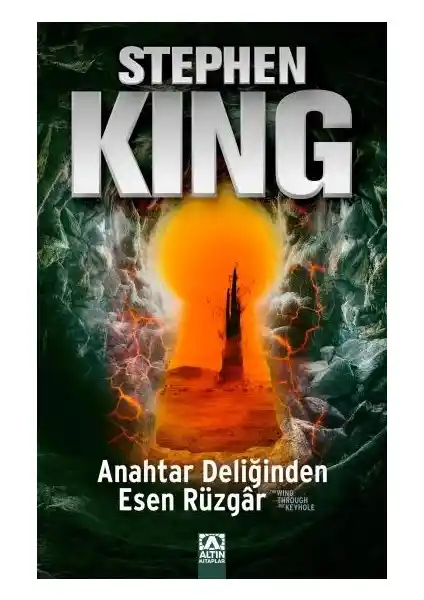 Stephen King’in Altın Kitaplar Serisinin Önemli Bir Parçası: Anahtar Deliğinden Esen Rüzgar