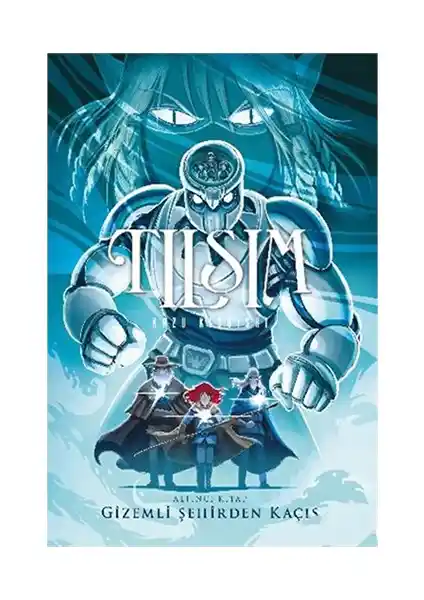 Tılsım 6 Gizemli Şehirden Kaçış Kazu Kibuishi'nin Popüler Macera Romanı