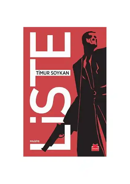 Timur Soykan'ın Kırmızı Kedi Yayınevi Liste Eseri Politik Gerilim ve Polisiye İncelemesi