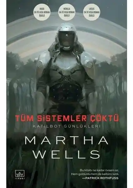 Tüm Sistemler Çöktü: Martha Wells'in Bilimkurgu ve Distopya Türünde Önemli Eseri
