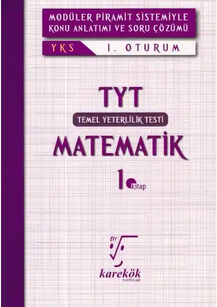 TYT Matematik 1. Kitap: Sınava Hazırlık İçin Güvenilir Kılavuz